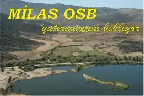 Milas OSB Yatırımcısını Bekliyor...