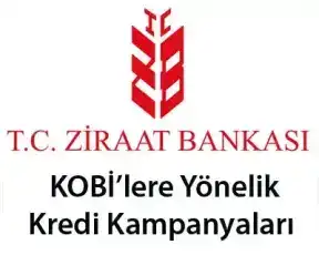 Ziraat Bankasından KOBİlere yönelik kredi kampanyaları