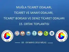 TOBB Muğla Odaları 15. Toplantısı 8- 9 Mayısta Milasta