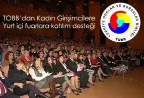 TOBBdan Kadın Girişimcilere yurt içi fuarlara katılım desteği