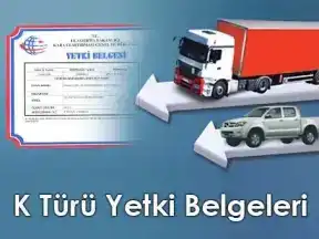 K Türü Yetki Belgeleri Hakkında Önemli Duyuru