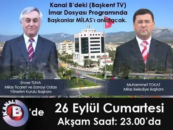 26 Eylül Cumartesi Akşamı Kanal Bde Başkanlar Milası anlatacak...
