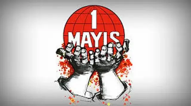 1 MAYIS BAYRAMI KUTLU OLSUN