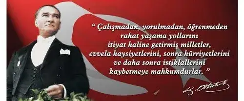 ATAMIZI ÖLÜMÜNÜN 76.YIL DÖNÜMÜNDE SAYGI VE ÖZLEMLE ANIYORUZ