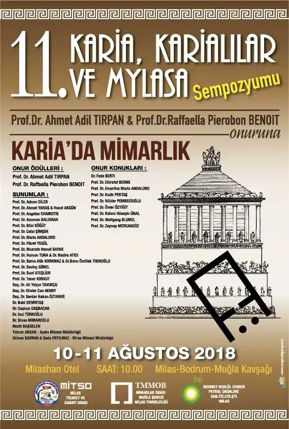 11. KARİA, KARİALILAR VE MYLASA SEMPOZYUMU 10 /11 AĞUSTOSTA... - 2