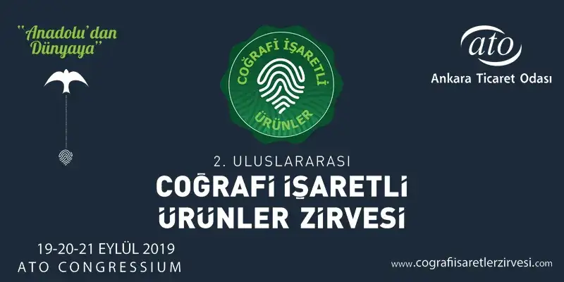 ANKARA'DA II. ULUSLARARASI COĞRAFİ İŞARETLİ ÜRÜNLER ZİRVESİ - 1
