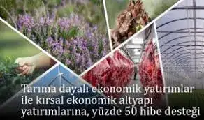 KOBİ'LERİN KIRSAL ALTYAPI YATIRIMLARINA  YÜZDE 50 HİBE DESTEĞİ SAĞLANIYOR - 1