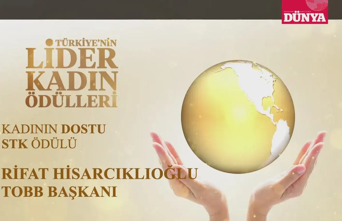 TOBB BAŞKANI HİSARCIKLIOĞLU'NA "KADIN DOSTU SİVİL TOPLUM KURULUŞU ÖDÜLÜ"