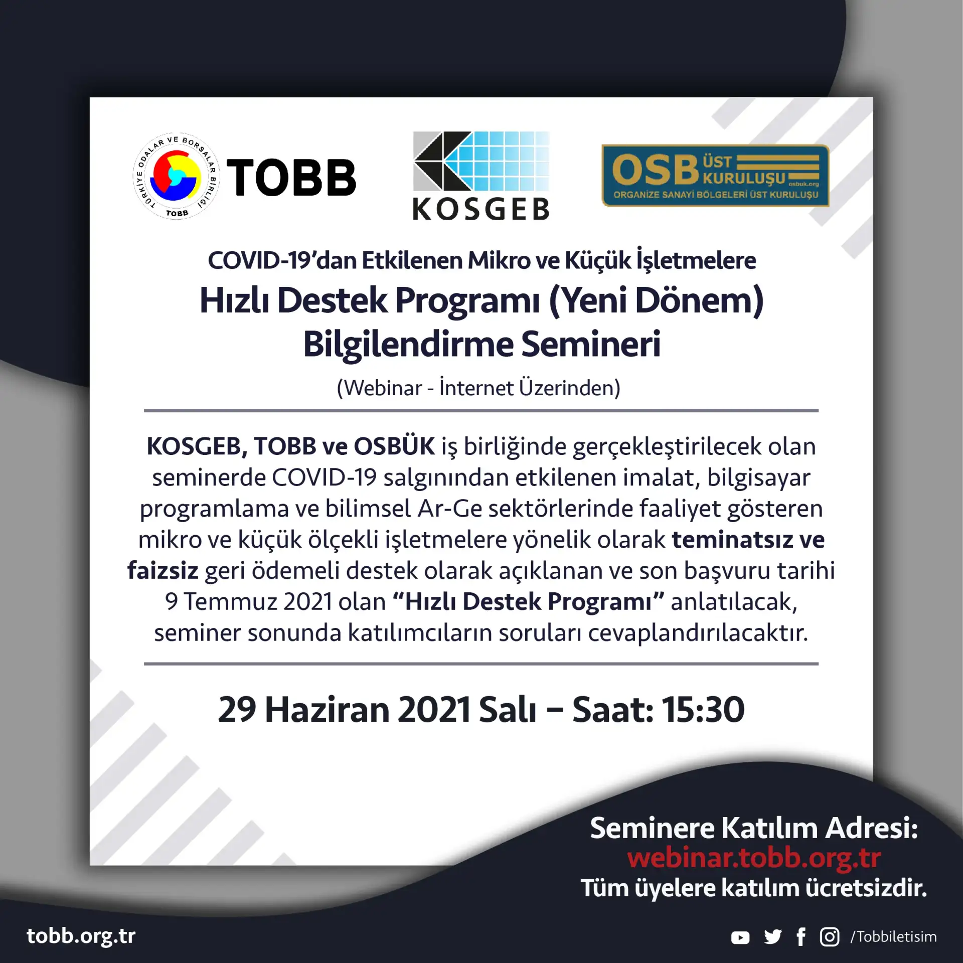 "Hızlı Destek Programı (Yeni Dönem) Bilgilendirme Webinarı"na katılımınızı bekliyoruz.