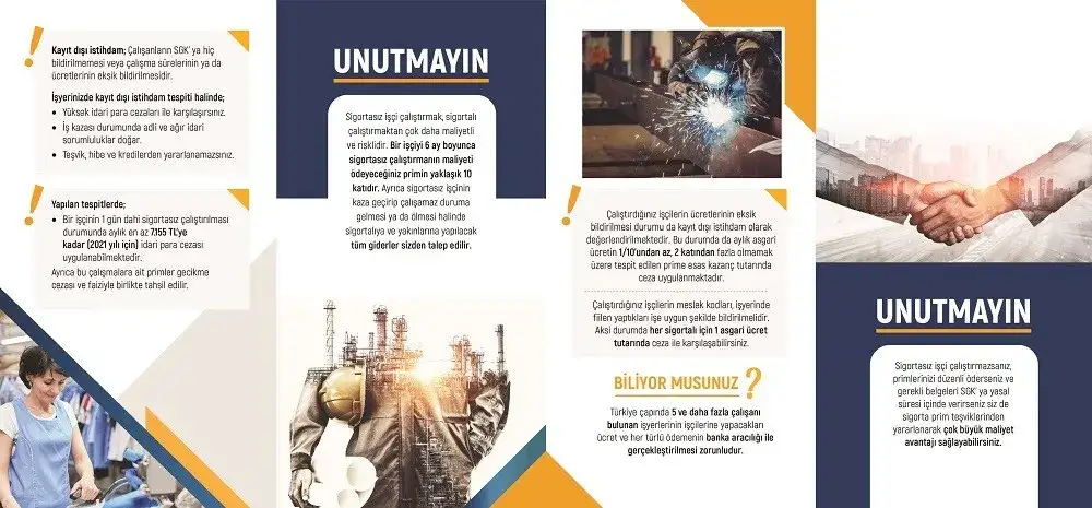 SGK uyarıyor:"SİGORTASIZ İŞÇİ ÇALIŞTIRMAK, SİGORTALI İŞÇİ ÇALIŞTIRMAKTAN ÇOK DAHA MALİYETLİ VE RİSKLİDİR" - 1