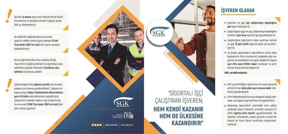 SGK uyarıyor:"SİGORTASIZ İŞÇİ ÇALIŞTIRMAK, SİGORTALI İŞÇİ ÇALIŞTIRMAKTAN ÇOK DAHA MALİYETLİ VE RİSKLİDİR"