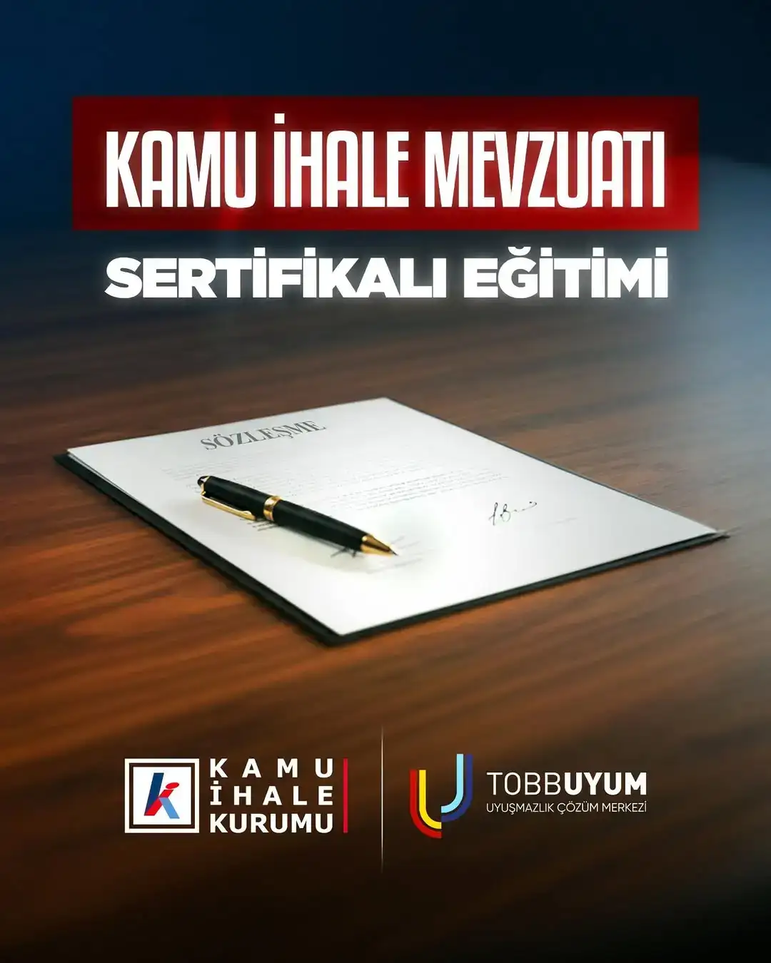 KAMU İHALE MEVZUATI EĞİTİMİ (SERTİFİKALI) TOBBUYUM – KAMU İHALE KURUMU İŞ BİRLİĞİYLE