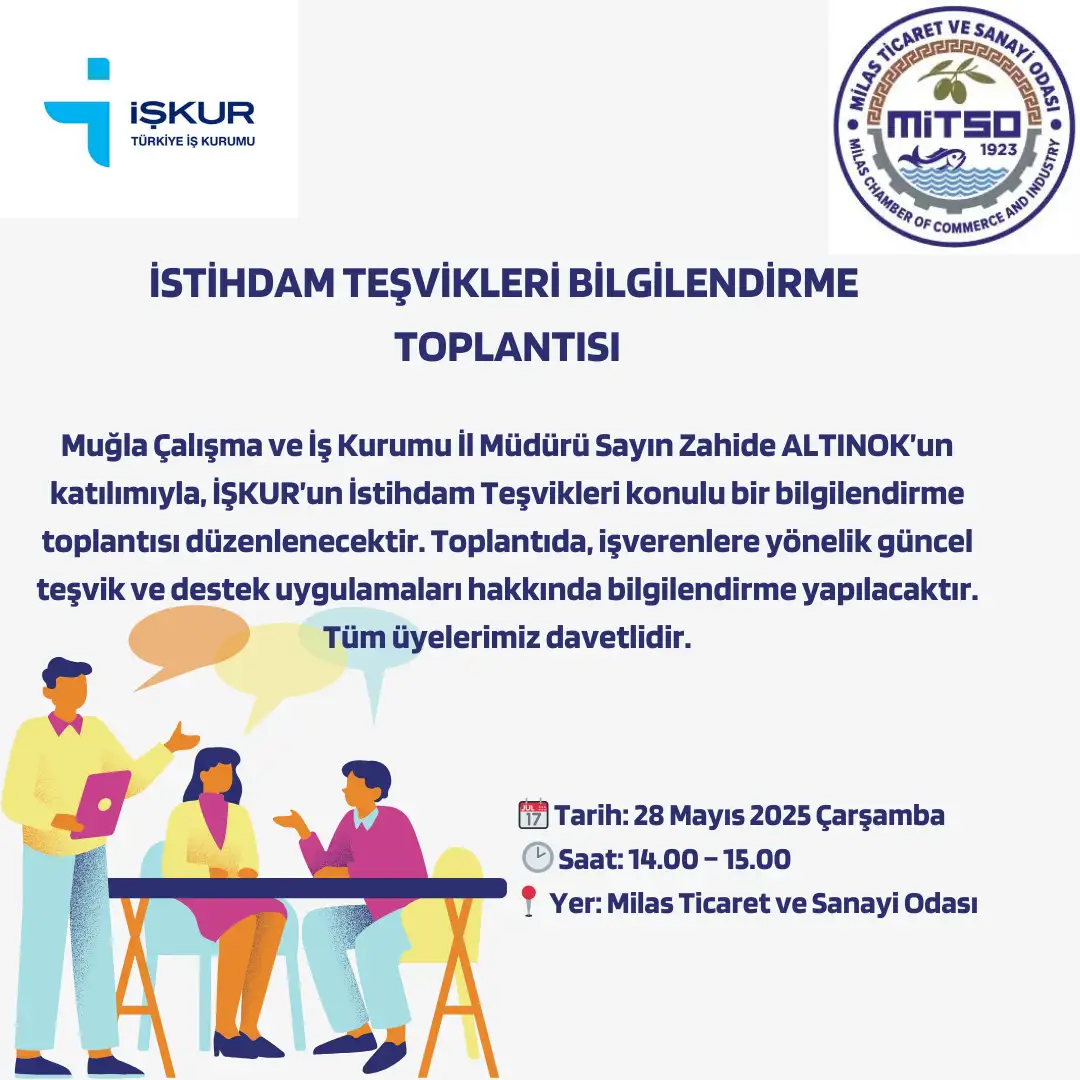 İŞKUR’dan Üyelere Yönelik İstihdam Teşvikleri Bilgilendirme Toplantısı