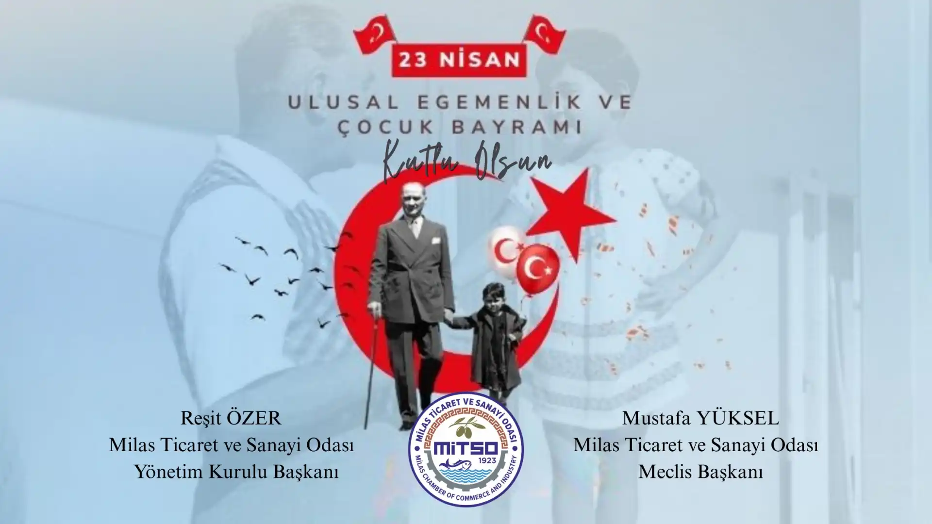 23 NİSAN ULUSAL EGEMENLİK VE ÇOCUK BAYRAMI KUTLU OLSUN ...