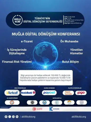 AKILLI KOBİ MUĞLA DİJİTAL DÖNÜŞÜM KONFERANSI’NA DAVET